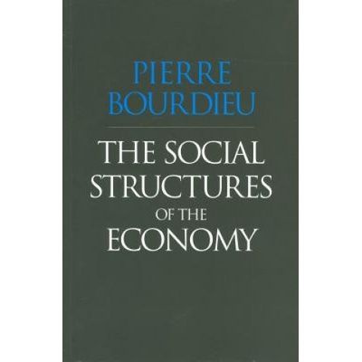 Social Structures of the Economy (Pierre Bourdieu)(Brožovaná)