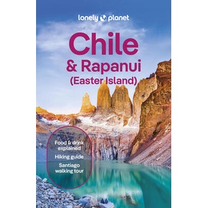 Lonely Planet Chile & Rapa Nui (ISBN: 9781837583928)
