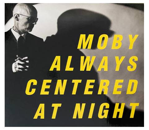 Moby - Always Centered At Night CD