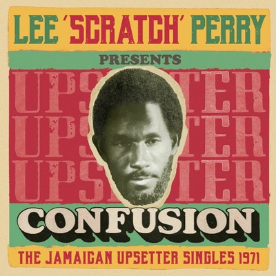 Lee "Scratch" Perry - LEE 'SCRATCH PERRY' PRESENTS CONFUSION - THE JAMAICAN UPSETTER SINGLES 1971 CD