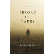 Before He Takes - Blake Pierce