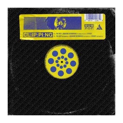 Clipping. - The Deep LP
