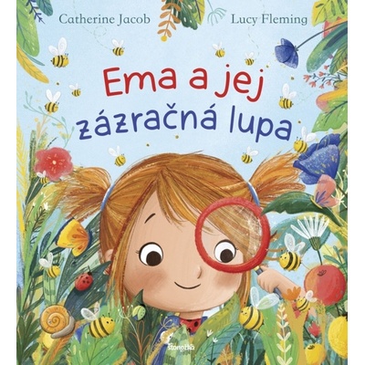 Ema a jej zázračná lupa - Catherine Jacob, Lucy Fleming