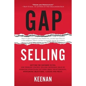Gap Selling (ISBN: 9781732891029)