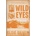 Wild Eyes