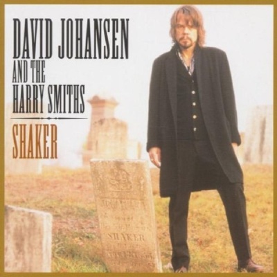 JOHANSEN DAVID & THE HAR: SHAKER CD
