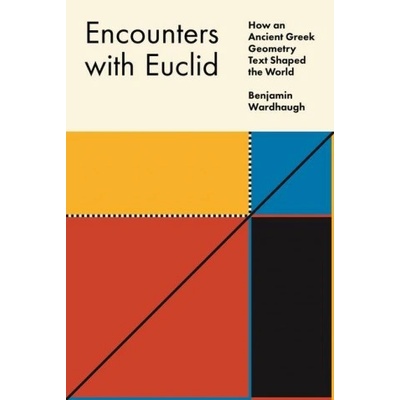 Encounters with Euclid | Benjamin Wardhaugh
