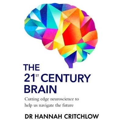 The 21st Century Brain