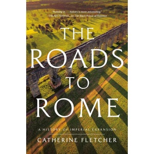 The Roads to Rome | FLETCHER CATHERINE (ISBN: 9781639367603)