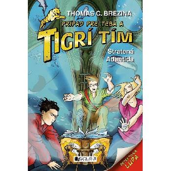 Tigrí tím – Stratená Atlantída - Thomas Conrad Brezina