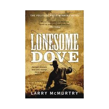 Lonesome Dove - Larry McMurtry