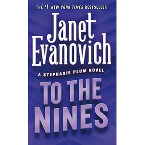TO THE NINES | Janet Evanovich (ISBN: 9780312991463)