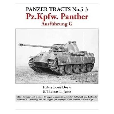 Panzer Tracts No.5-3: Pz.Kpfw. Panther Ausfuhrung G