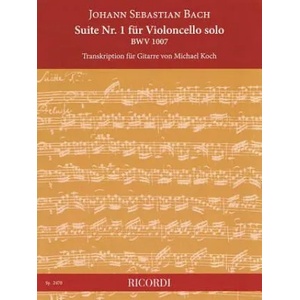 Suite No. 1 for Cello Solo, Bwv 1007: Transcription for Guitar | Johann Sebastian Bach (ISBN: 9781540059086)