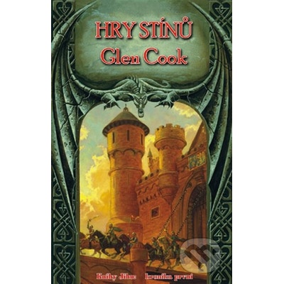 Hry stínů - Glen Cook