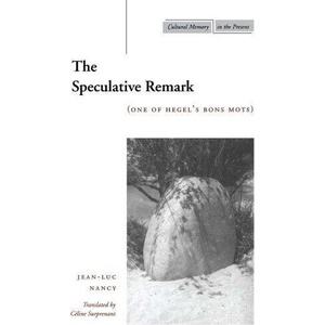 Speculative Remark | Jean-Luc Nancy (ISBN: 9780804737142)