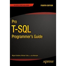 Pro T-SQL Programmer's Guide Jay Natarajan,Rudi Bruchez,Michael Coles,Scott Shaw,Miguel Cebollero