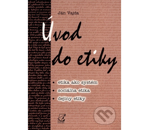 úvod do etiky - Ján Vajda