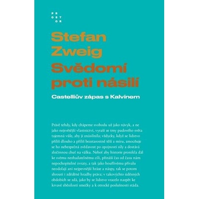 Svědomí proti násilí - Stefan Zweig