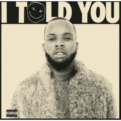 LANEZ TORY: I TOLD YOU CD