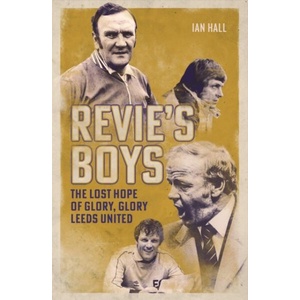 Revie's Boys (ISBN: 9781836802808)