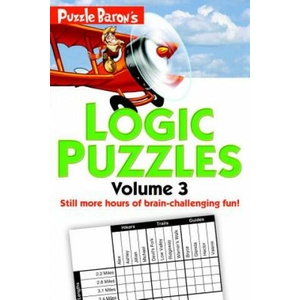 Puzzle Baron's Logic Puzzles, Vol. 3 | Stephen P. Ryder (ISBN: 9781465454652)