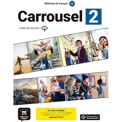 Carrousel 2 (A2) - Édition hybride Livre de l´éleve + Espacevirtuel (12 mois)