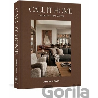 Call It Home: The Details That Matter