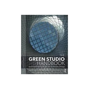 Green Studio Handbook | Alison G. Kwok, Walter Grondzik (ISBN: 9781138652293)