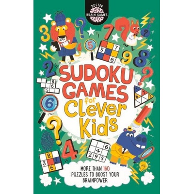 Sudoku Games for Clever Kids (R) | Gareth Moore, Chris Dickason