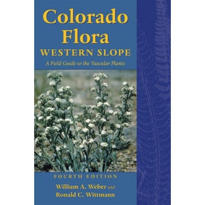 Colorado Flora | William A. Weber (ISBN: 9781607321422)