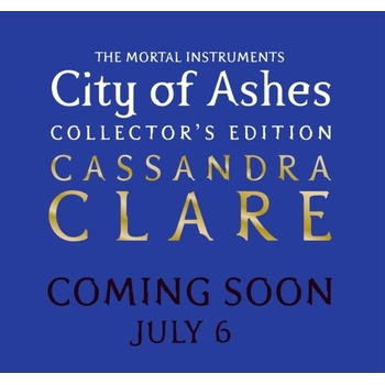 The Mortal Instruments 2: City of Ashes. Collector's Edition