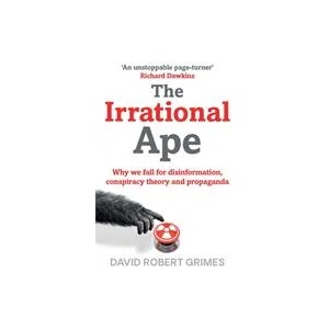 Irrational Ape | DAVID ROBERT GRIMES (ISBN: 9781471178283)