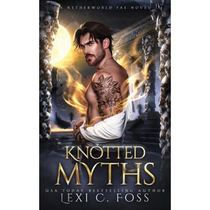 Knotted Myths (ISBN: 9781685304119)
