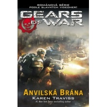Gears of War: Anvilská brána - Karen Traviss