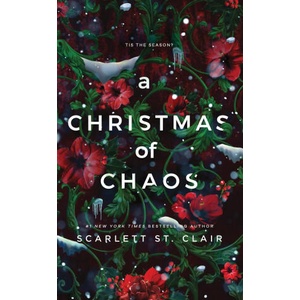 A Christmas of Chaos | Scarlett St. Clair (ISBN: 9781608109913)