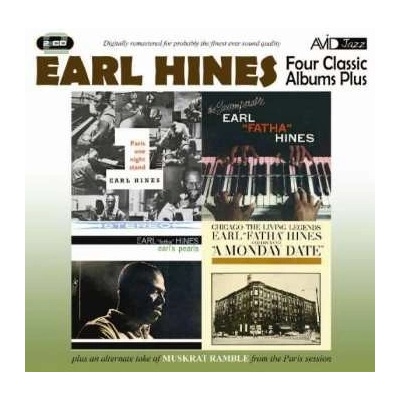 2 Earl Hines - Four Classic Albums Plus - A Monday Date Paris One Night Stand Earl's Pearls The Incomparable Earl Fatha Hines CD