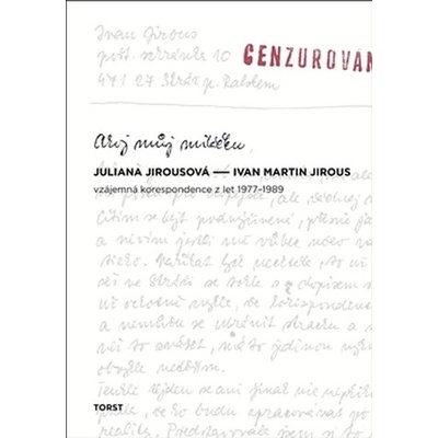 Ahoj Můj miláčku - Ivan Martin Jirous