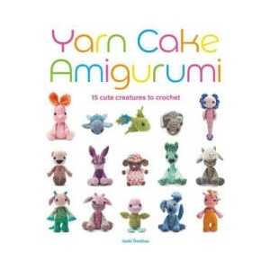 Yarn Cake Amigurumi | Jacki Donhou (ISBN: 9781784946678)