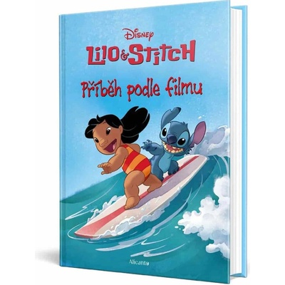 Lilo a Stitch - Příběh podle filmu