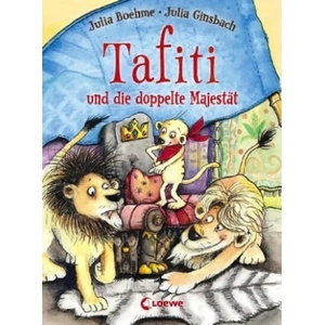 Tafiti und die doppelte Majestät | Julia Boehme, Julia Ginsbach (ISBN: 9783785584194)