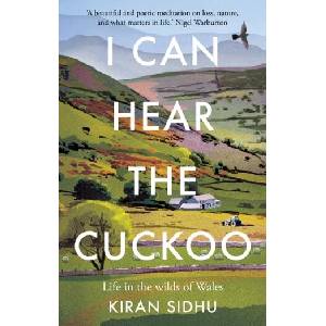 I Can Hear the Cuckoo | Kiran Sidhu (ISBN: 9781856754996)