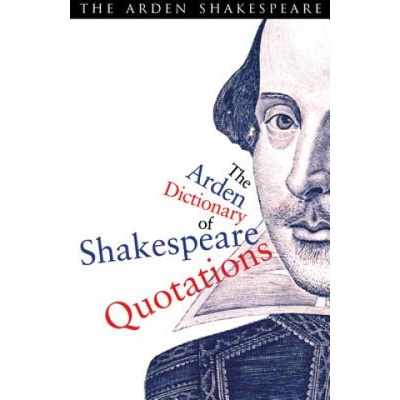 Arden Dictionary Of Shakespeare Quotations | Jane Armstrong