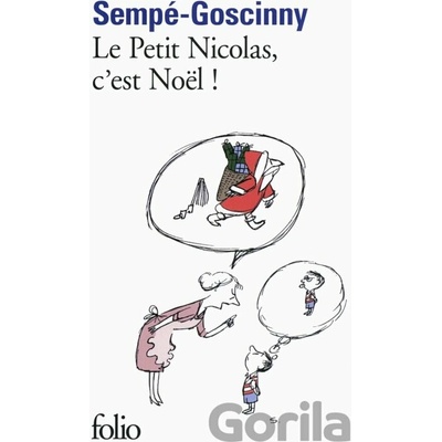 LE PETIT NICOLAS, C´EST NOËL! - René Goscinny, Jean-Jacques Sempé