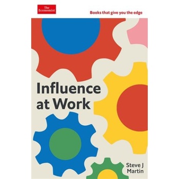 Influence at Work | Steve J. Martin