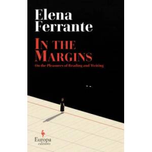 In the Margins. On the Pleasures of Reading and Writing | Ann Goldstein (ISBN: 9781787704169)