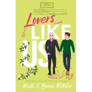 Lovers Like Us (Special Edition Hardcover) | Becca Ritchie (ISBN: 9781950165483)
