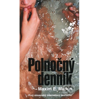 Polnočný denník - Maxim E. Matkin