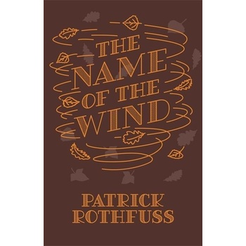 Name of the Wind Rothfuss Patrick Pevná vazba