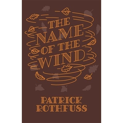 Name of the Wind Rothfuss Patrick Pevná vazba
